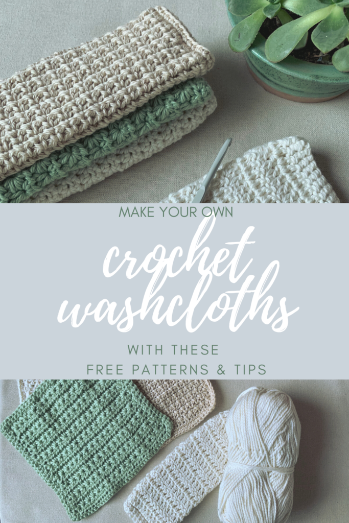 Make your own crochet washcloths with these free patterns and tips